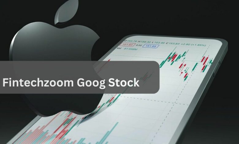 Fintechzoom Goog Stock – A Comprehensive Guidebook!