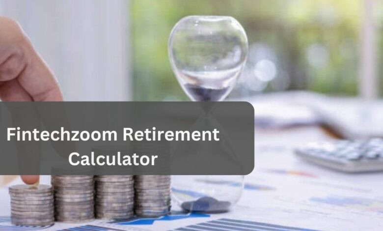 Fintechzoom Retirement Calculator – Secure Future!
