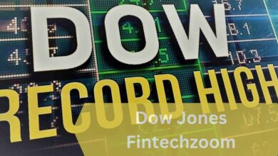 Dow Jones Fintechzoom Today – Know Everything That You Need!