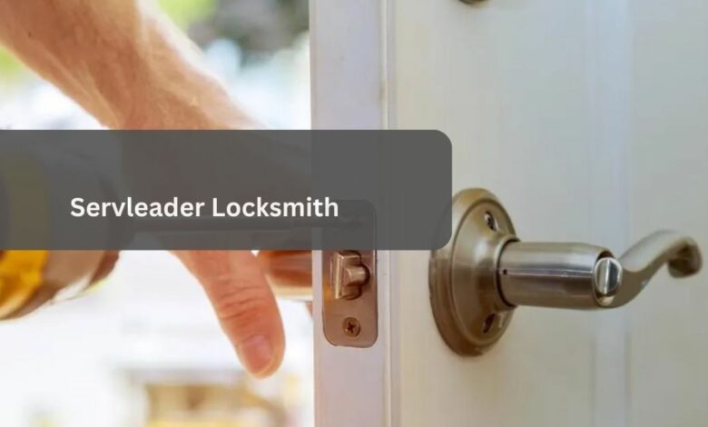 Servleader Locksmith – The Unlocking Services In Washington Dc!